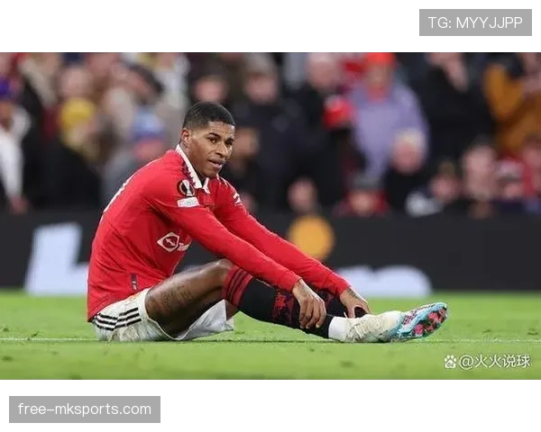 拉什福德状态火热，出色表现点燃球队胜利希望