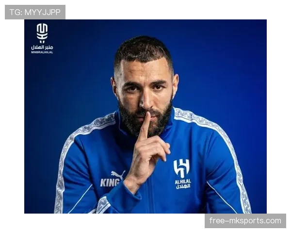 本泽马最新动态:媒体如何解读他的近期表现与未来前景?